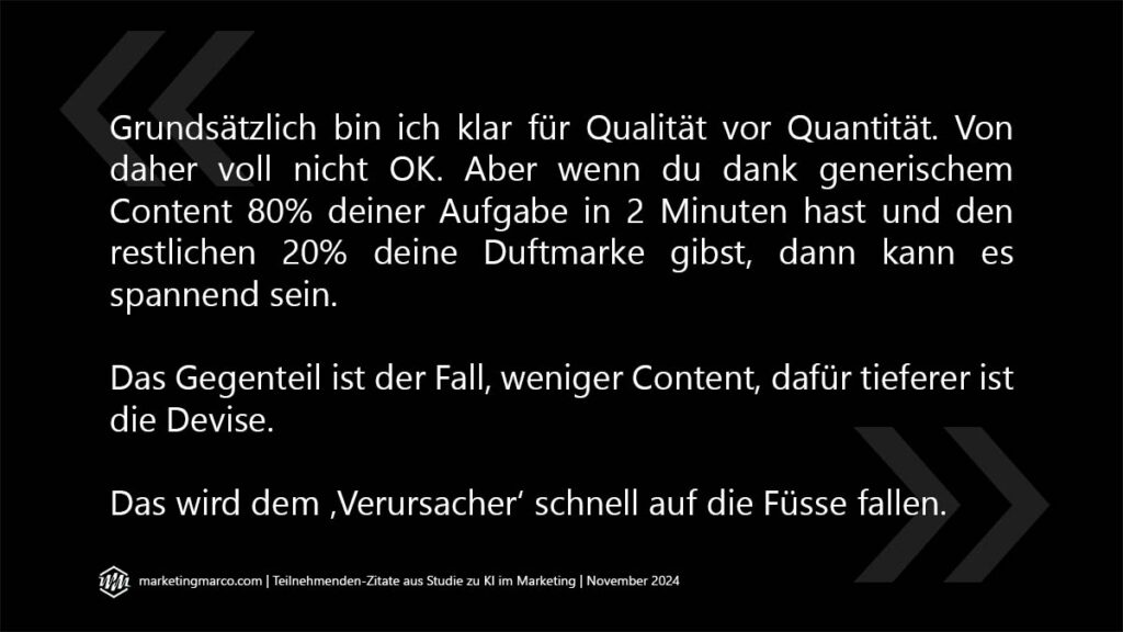 Visuell aufbereitetes Zitat: Grundsätzlich bin ich klar für Qualität vor Quantität. Von daher voll nicht OK. Aber wenn du dank generischem Content 80% deiner Aufgabe in 2 Minuten hast und den restlichen 20% deine Duftmarke gibst, dann kann es spannend sein.