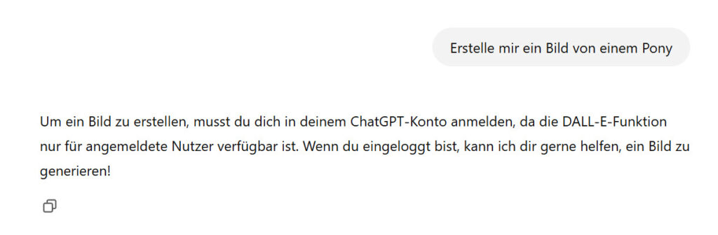 Screenshot aus ChatGPT: Aufforderung zum Anmelden, nachdem ich in unangemeldetem Zustand nach einem Bild eines Ponys gefragt habe.